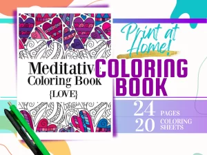 Meditative Coloring Book on LOVE Print-at-Home  Coloring Book