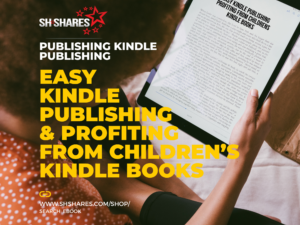 eBook: Easy Kindle Publishing Profiting From Childrens Kindle Books