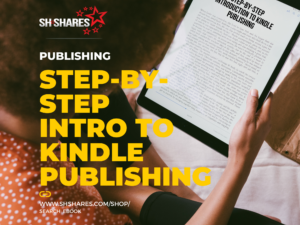 eBook: Step-by-Step Introduction To Kindle Publishing